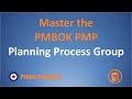 Master the PMBOK PMP Planning Process Group - Part1 Master the PMBOK PMP Planning Process Group - Part1