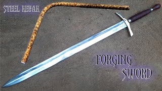 How to make a sword | Forging a SWORD out of Rusted Iron REBAR |⚔️🗡️🤺#swordmaking  #katana #forging