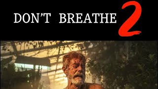 Don’t Breathe 2 - Review