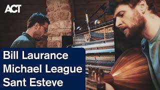 Bill Laurance and Michael League: Sant Esteve (Live Version) \/ Album: Where You Wish You Were