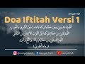 Doa Iftitah Allahumma Baid Baini wa Baina Khotoyaya اَللَّهُمَّ بَاعِدْ بَيْنِيْ وَبَيْنَ خَطَايَايَ