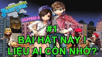 AUDITION | KÝ ỨC TUỔI THƠ #1 | LIỆU AI CÒN NHỚ BÀI HÁT NÀY ?