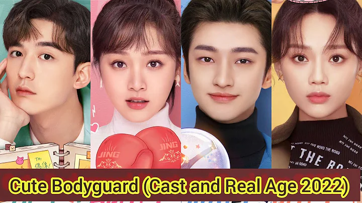 Cute Bodyguard (Cast and Real Age 2022) | Ling Mei Shi, Liu Te, Chang Zhe Kuan, Xu Fang Zhou, ... - DayDayNews