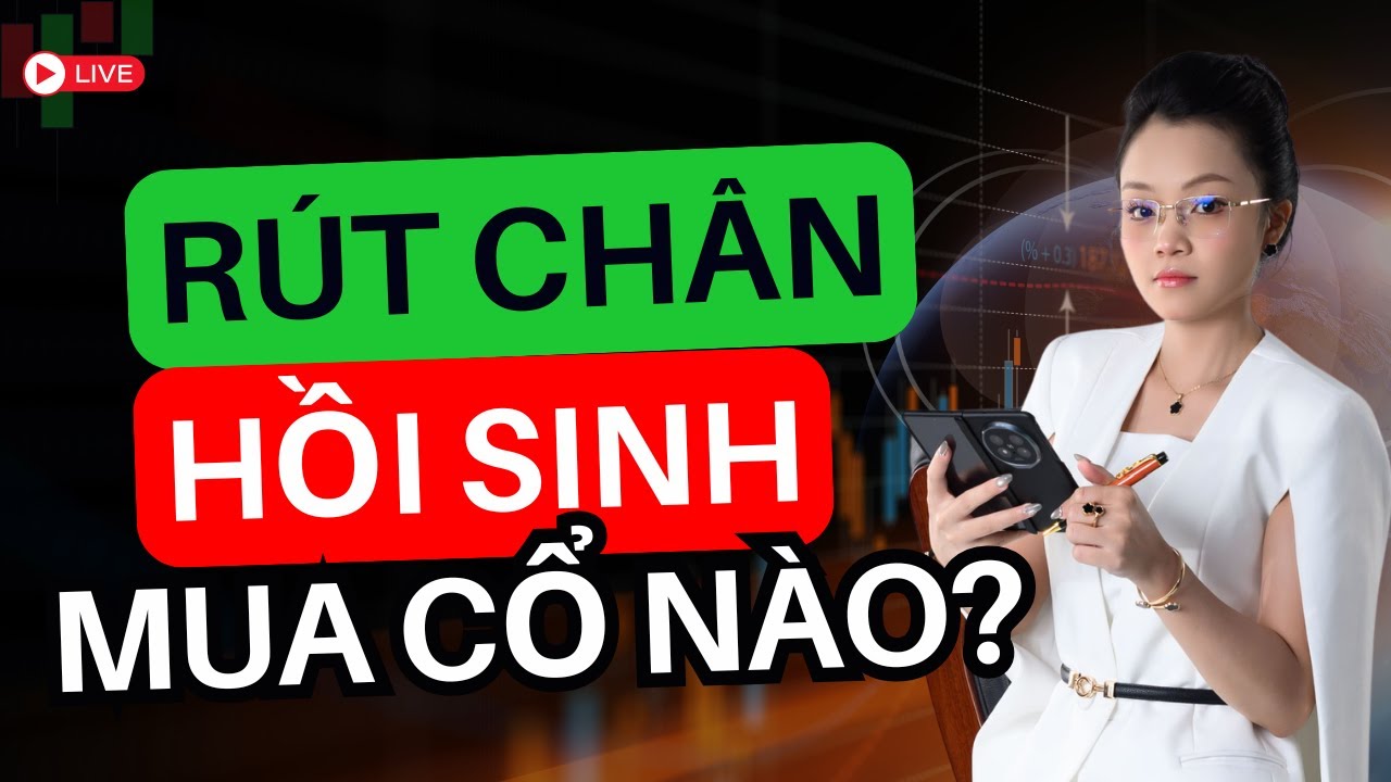 CHÚ Ý: Rút chân hồi sinh, tiền to quay xe – nên mua cổ nào lúc này?