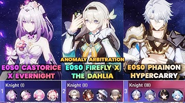 E0S0 Castorice & E0S0 Firefly & E0S0 Phainon | New Anomaly Arbitration (Full Clear) | HSR | V3.7 |