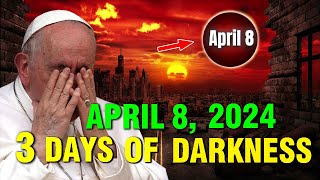 Will There Be 3 Day Of Darkness On Earth? - April 8, 2024 (Solar Eclipse)