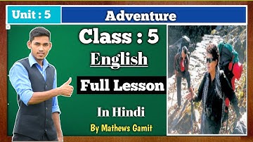 Std 5 English Unit 4 Adventure Semester 1 Explanation in Hindi (CBSE)