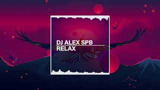 Dj Alex Spb -  Relax