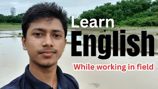 Learn English while working in our paddy field / English Vlog / Comprehensible learning input