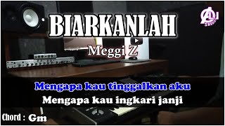 BIARKANLAH - Meggi Z - Karaoke Dangdut (Cover)  korg pa3x Lirik & Chord