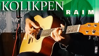 Raim - Kolikpen на гитаре ALBUM (4 DONGELEK) | Guitar fingerstyle | cover