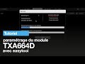 Tutoriel txa664d  paramtrer avec easytool  hager