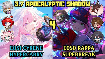 E0 Cyrene Hypercarry & E0 Rappa Superbreak | 3.7 Apocalyptic Shadow 4 | Honkai Star Rail