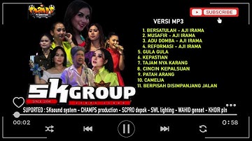 LAGU PILIHAN TERBARU (     cover  sk group )