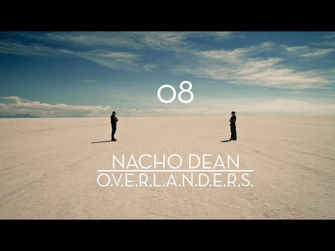 Overlanders | Nacho Dean