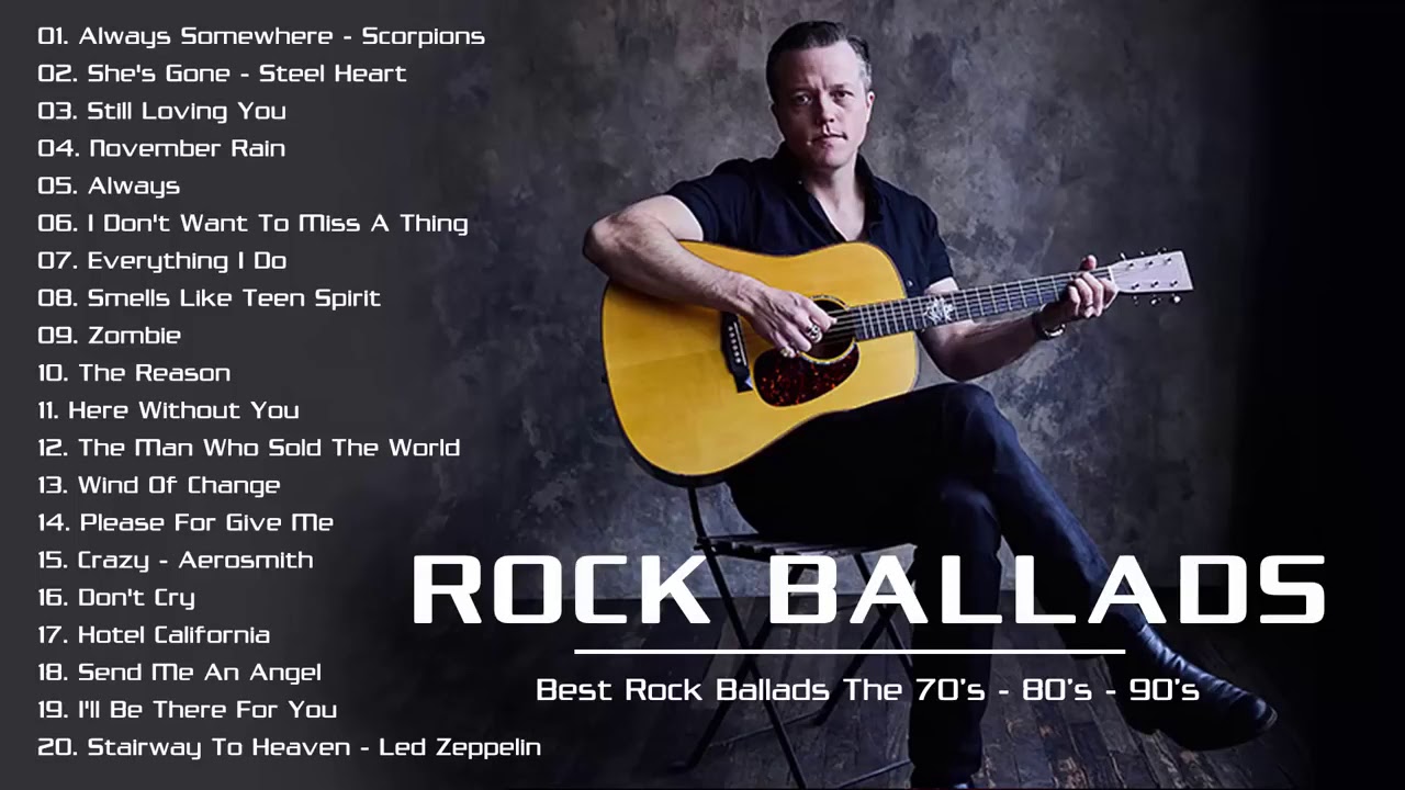 Rock Ballads 70 s 80 s 90 s Playlist Greatest Rock Ballads Of All rock-ballads-70-s-80-s-90-s-playlist-greatest-rock-ballads-of-all