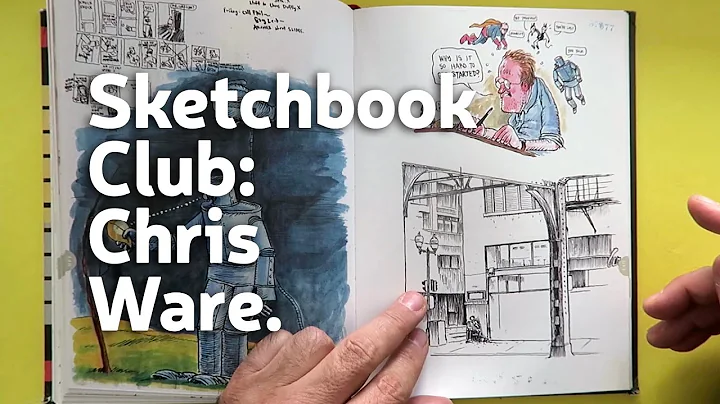 Sketchbook Club 22: Chris Ware