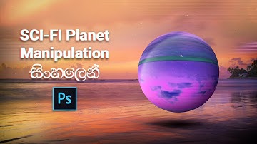 SCI-FI Planet Manipulation | Photoshop Tutorials ( Sinhala )