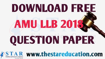 AMU LLB ENTRANCE EXAM 2018 QUESTION PAPER