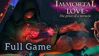 Immortal Love The Price of Miracle Full Walkthrough
