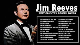 ⁣Jim Revees Country Gospel Songs 2021 - Best Country Gospel Playlist |  Jim Revees Gospel Country