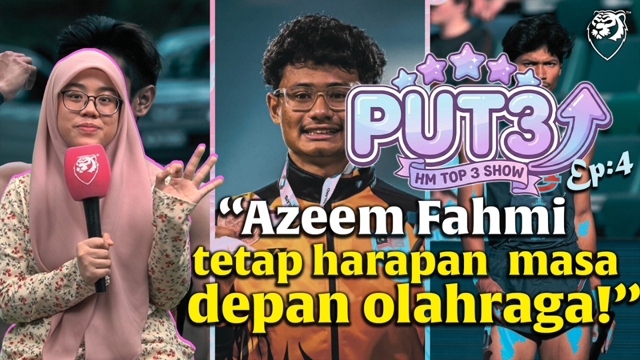 “Azeem Fahmi tetap harapan masa depan olahraga!”