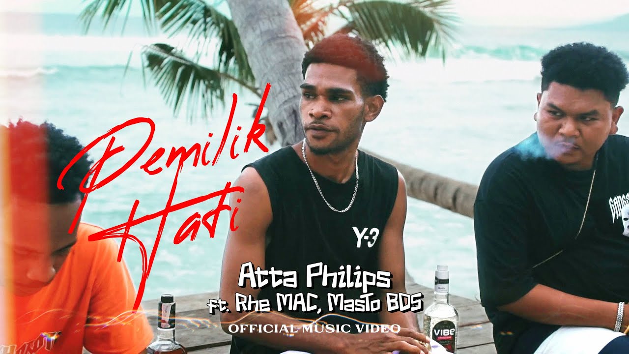 PEMILIK HATI - Atta Philips feat. Rhe MAC, MasTo BDS (Official Music Video)