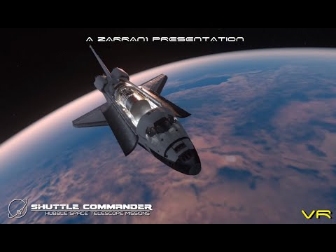SHUTTLE COMMANDER VR | Hubble Mission! | Oculus/ PSVR | NASA
