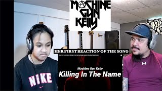 MACHINE GUN KELLY KILLING IN THE NAME COVER (MY DAUIGHTER`S REACTION VIDEO)