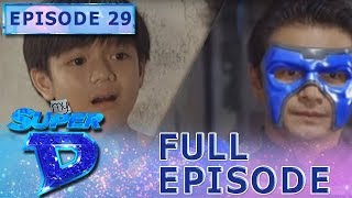 My Super D | Full Episode 29