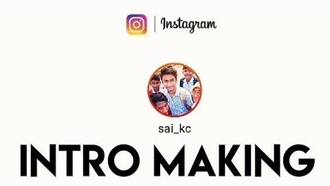 How to make a professional Instagram intro