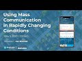 Using Mass Communication in Rapidly Changing Conditions - DataVox Webinar with Singlewire