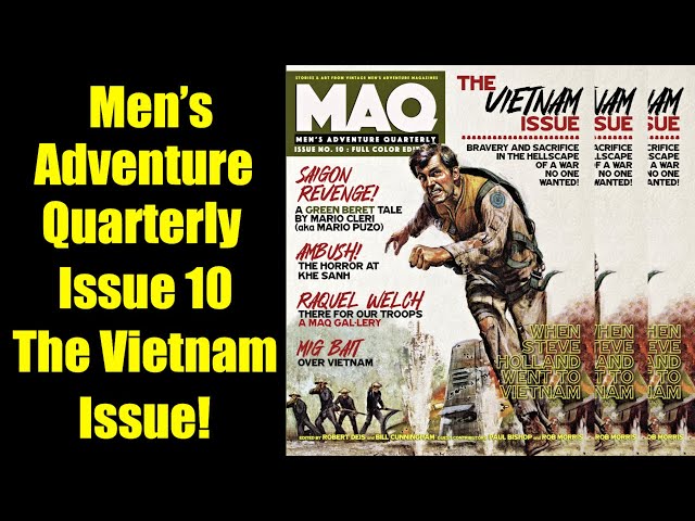 Men's Adventure Quarterly - Issue Ten - The Vietnam Issue