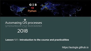 AutoGIS Lesson 1.1 (2018) - Course practicalities