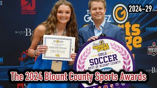 The 2024 Blount County Sports Awards || 2024-29