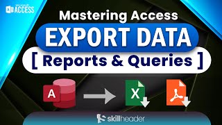 Mastering Access Export Data into Excel and PDF