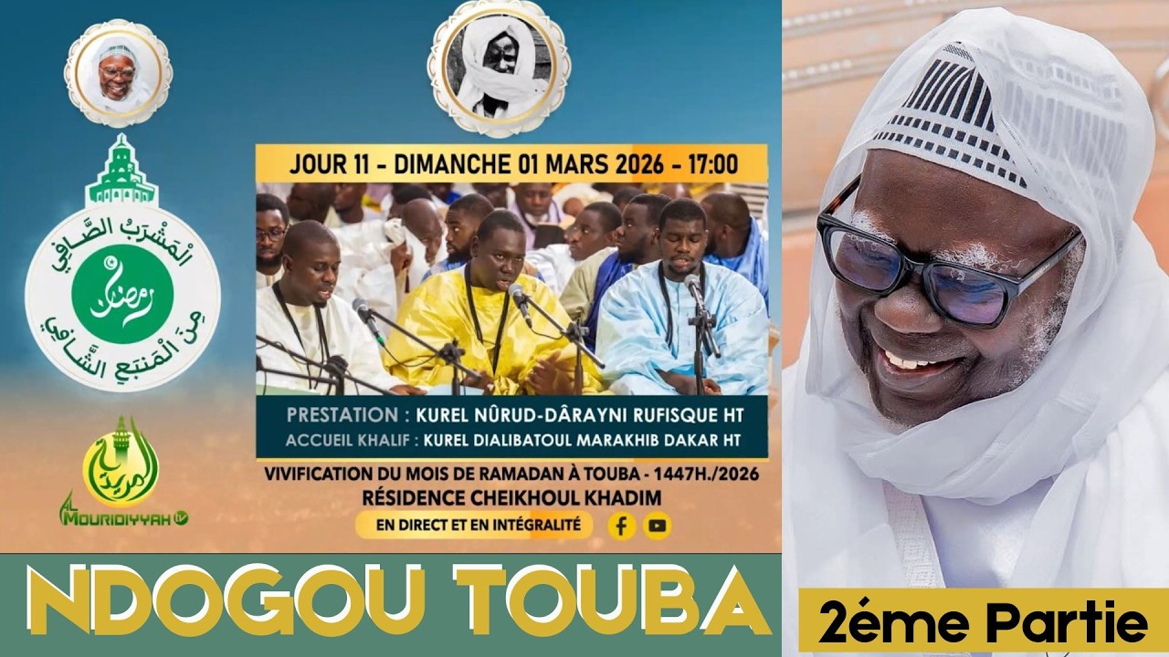 🔴 En Direct - Ndogou Touba et Mashrab Chafi |  Jour 11  RAMADAN 1447h | 2026 sur Al Mouridiyyah TV