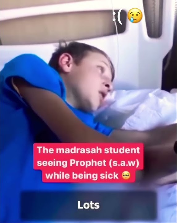 Sick kid saw Prophet Muhammad s.a.w in his dream #prophetmuhammadﷺ