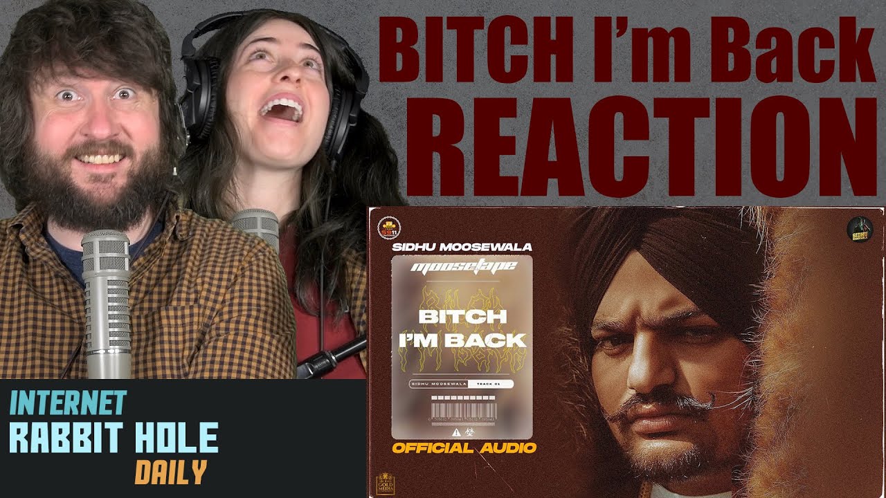 Bitch I'm Back (Official Audio) - Sidhu Moose Wala | Moosetape | irh daily REACTION!