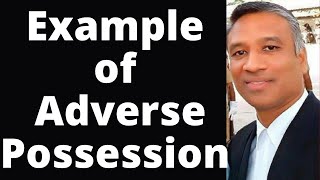 - Example Of Adverse Possession
