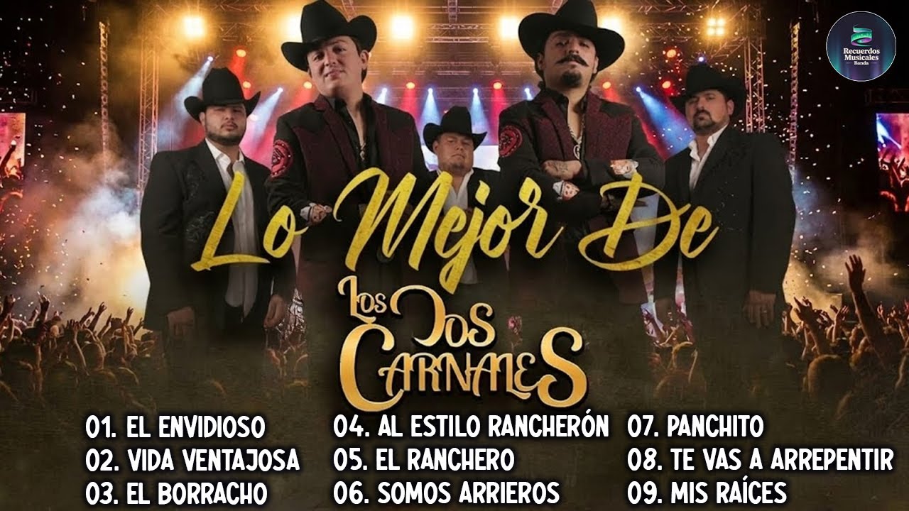 Los Dos Carnales  Mix 🔥  Lo Mejor De Sus Éxitos 2026 👉 El Envidioso, Vida Ventajosa, El Borracho
