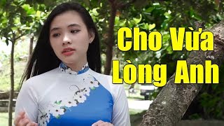 Cho Vừa Lòng Anh - Thanh Ngân | Nhạc Vàng Bolero Nghe Cực Đã MV HD