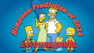 You Won’t Believe What The Simpsons Predicted For 2024! | E4YOUCHANNEL