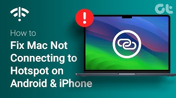 How to Fix Mac Not Connecting to Hotspot on Android and iPhone | Unable to Use Hotspot on Mac?