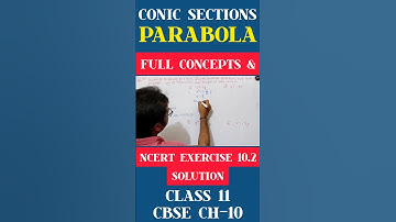 Parabola Basics + NCERT Qs | Class 11 CBSE #conicsection #parabolaclass11 #class11maths #maths