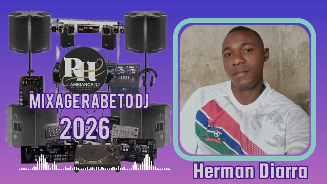 Rabeto dj mix Herman Diarra 2026 audio officiel 