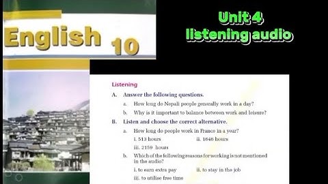 Grade 10 (2080 new curriculum) English || Unit 4 Listening Audio ||