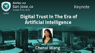Defensible Application Security for the Artificial Intelligence Era - Chenxi Wang - AppSecUSA 2018