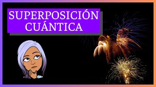 ¿Cómo sé si un FUEGO ARTIFICIAL es defectuoso? La SUPERPOSICIÓN CUÁNTICA al rescate