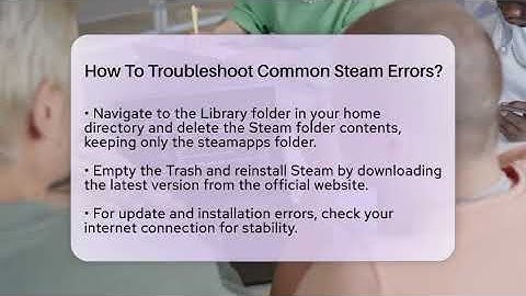 How To Troubleshoot Common Steam Errors? - Be App Savvy